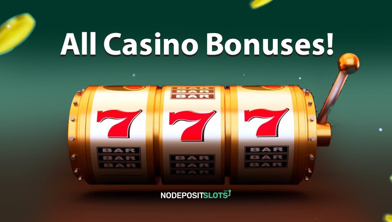 All Casino Bonuses