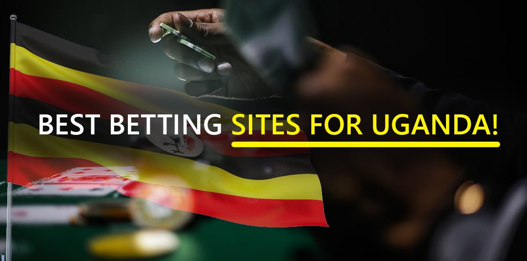 Best Betting Sites for Uganda