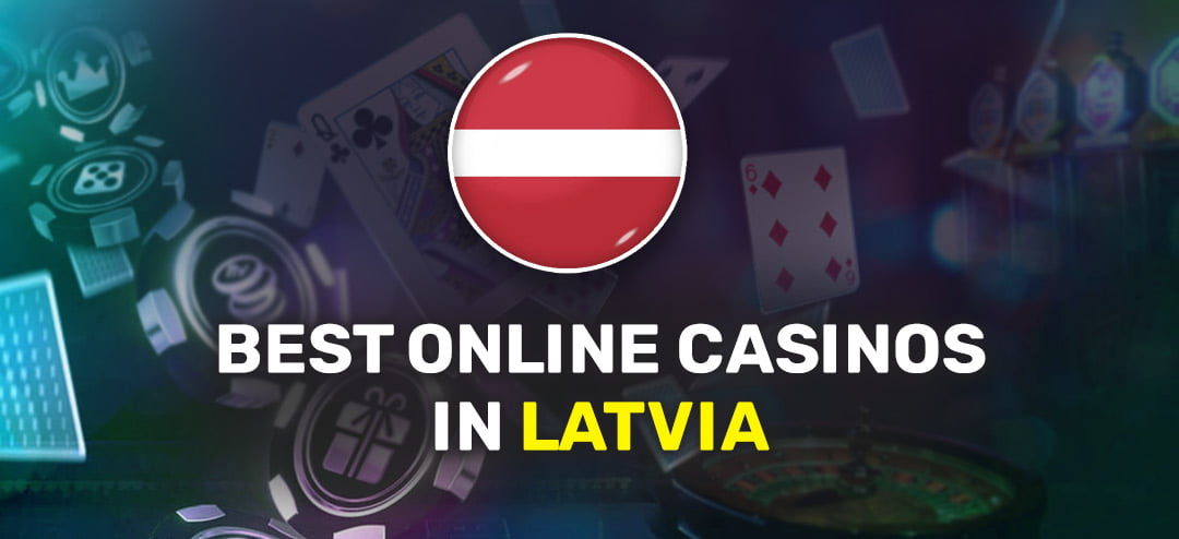 Best Casinos in Latvia