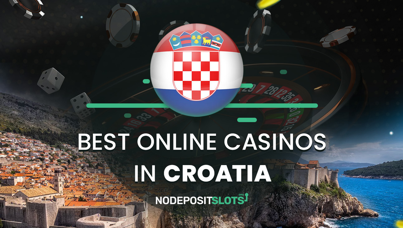 Best Online Casinos in Croatia