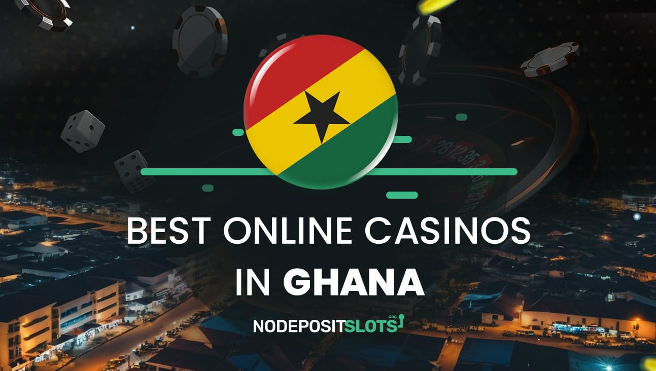 Best Online Casinos in Ghana