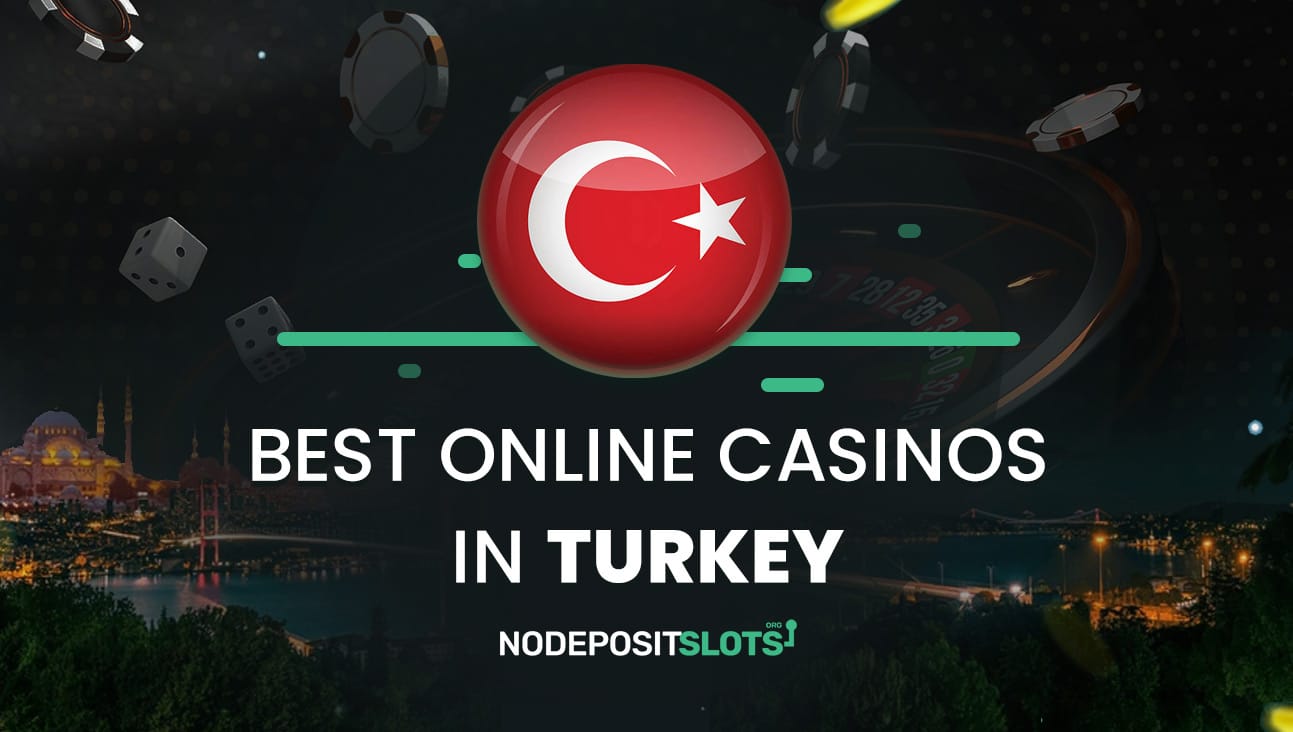 Best Online Casinos in Turkey