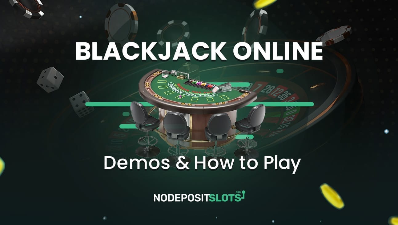 Blackjack - Demos & How to Play