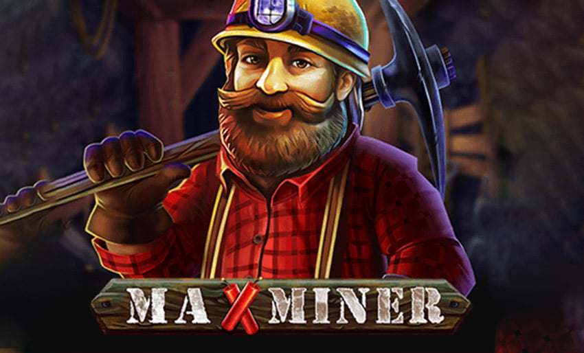 Play Max Miner Slot