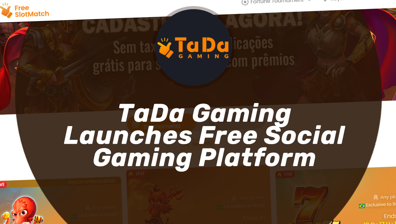 TaDa Gaming Launches Free Social Gaming Platform