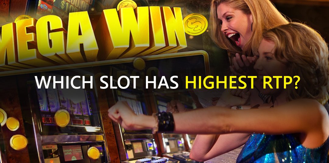 Which slot has highest RTP? List of the Best RTP Slots on